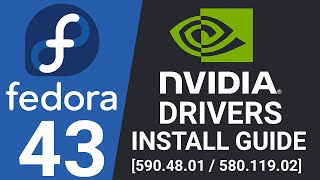 Howto Install Nvidia Drivers On Fedora 43 590.48.01580.119.02