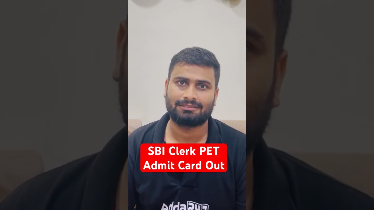 SBI Clerk PET Admit Card Out 