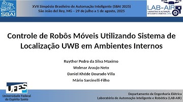 Control of mobile robots using UWB Localization System in Indoor Environments - SBAI 2025