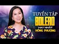 Tuyệt Đỉnh Bolero Phòng Trà Nghe Buồn Thấu Tim, LK Ngày Ấy Mình Bên Nhau, Hồng Phượng & Nhiều Ca Sĩ