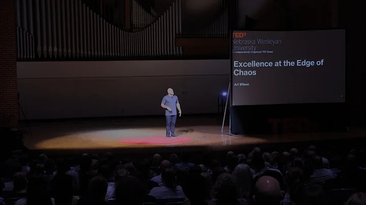 Excellence at the Edge of Chaos | Art Wilson | TEDxNebraska Wesleyan University