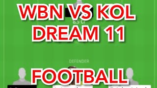 WBN vs KOL football match prediction Dream11 win screenshot 4