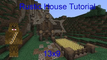 Minecraft 13x9 Small Rustic House Tutorial