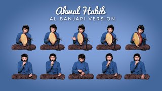 AHWAL HABIB AL BANJARI | DIMAS AL JAWAD