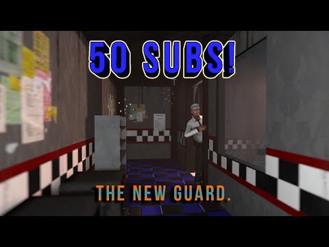 SFM: FNAF | The new Guard [50 sub special!]