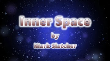 Inner Space by Mark Slatcher