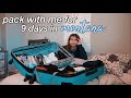 pack with me for 9 days in montana!