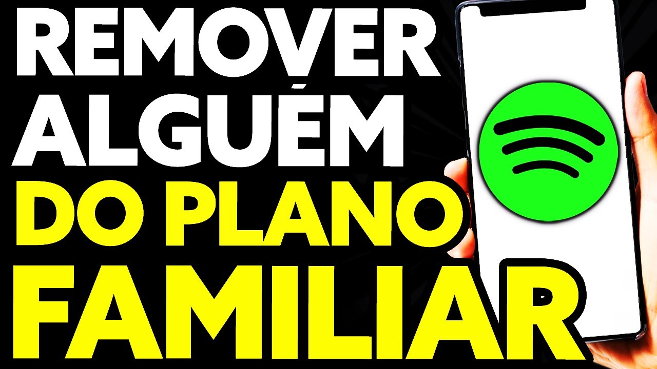 Como Remover Algu m Do Plano Familiar Spotify R pido YouTube