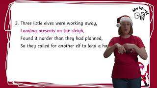 Five Little Elves - Makaton Signing With Singing Hands and Out of the Ark Music