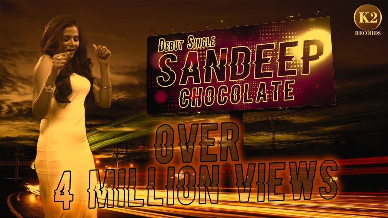 Chocolate (Official Video) | Sandeep | New Punjabi Song 2020 | Latest punjabi songs
