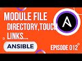 Ansible  12 module file  directory softlink droits touch