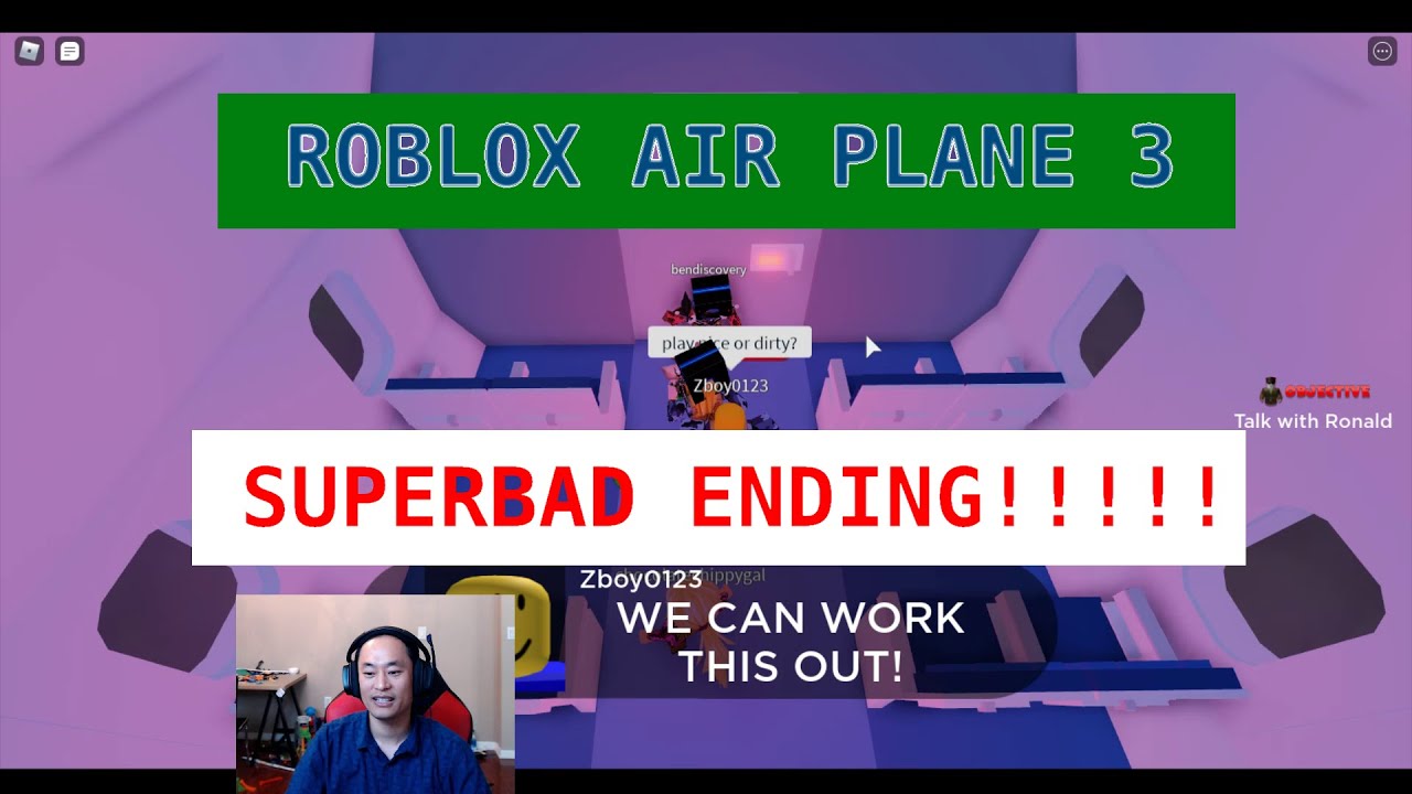 Roblox Airplane 3 Super Bad Ending Ben Toys And Games Family Friendly Gaming And Entertainment - roblox airplane story endings