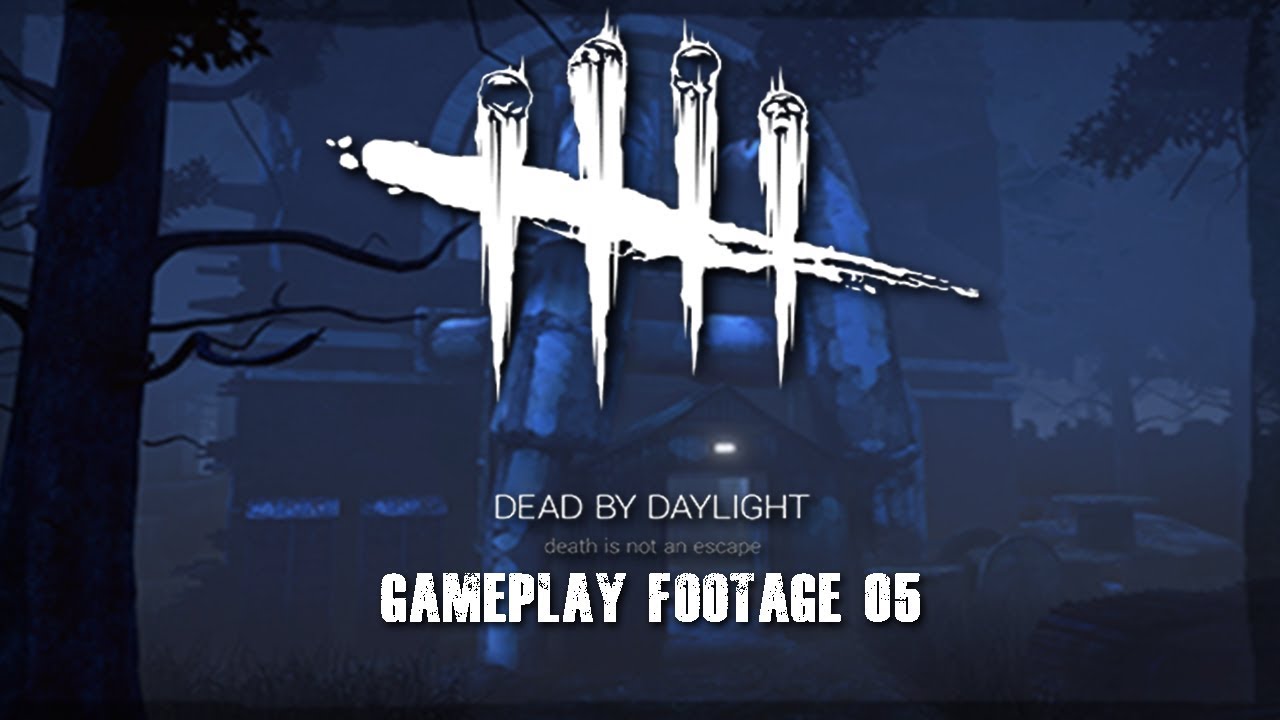 Dead by Daylight - Gameplay Footage 05 (Survivors)