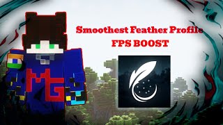 The BEST FPS Boost Profile for Feather Client | Minecraft PVP Client Net Worth