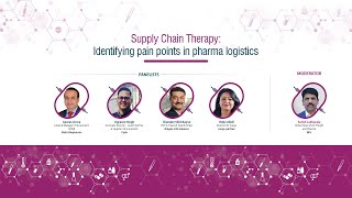 Supply Chain Therapy: Identifying pain points in pharma logistics | GPLS 2022