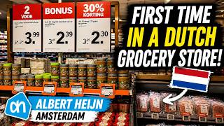 First Time in a Dutch Grocery Store | Albert Heijn Amsterdam Walkthrough