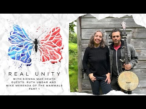 The Return of the Protest Song | Ruth Ungar & Mike Merenda of The Mammals | Ep 5