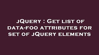 jQuery : Get list of data-foo attributes for set of jQuery elements