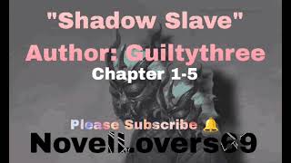 Shadow Slave Chapter 1-5