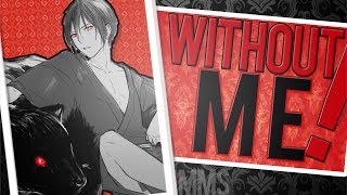 「MMS」WITHOUT ME ❀ MEP #11