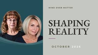 Details SHAPING REALITY | October 2026 News