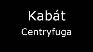 Kabát - Centryfuga chords