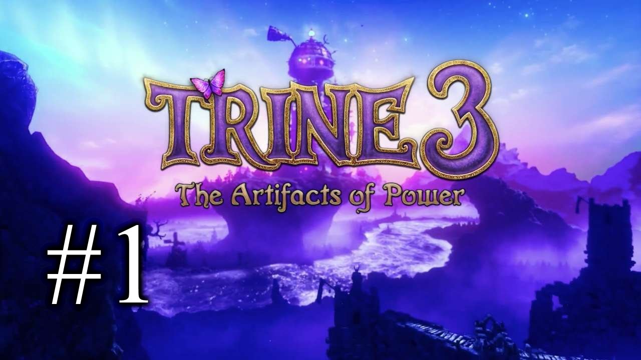 Trine 3 - Part 1