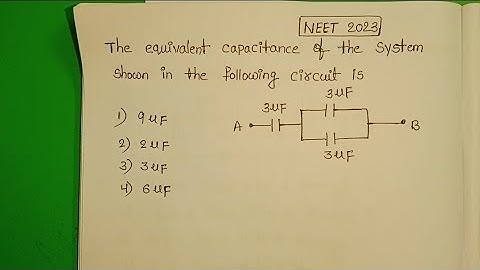 The equivalent campacitance of the system shown in the following circuit is(neet 2023 question)