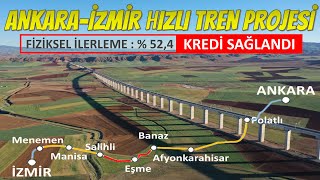 Ankara-İzmir Hızlı Tren Projesinin Son Durumu Altyapının Yarısı Bitti - Mayıs 2022