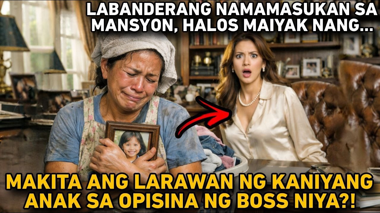 LABANDERAN SA MANSYON, HALOS MAIYAK NANG MAKITA ANG LARAWAN NG KANYANG ANAK SA OPISINA NG BOSS NYA?!