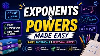 Exponents and Powers Made Easy: Rules, Reciprocals & Fractional Indices | Class 8 | ICSE & CBSE