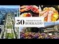 3 Days in Hokkaido - 50 Things to Do in Sapporo & Otaru | JAPAN TRAVEL GUIDE | 日本北海道