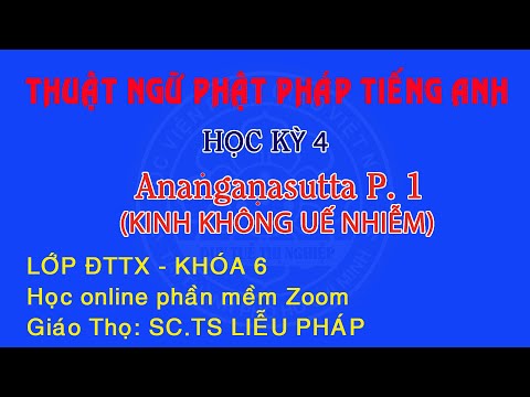 Video Thuật Ngữ Phật Pháp Tiếng Anh l HK5 l ĐTTX6 l KINH... - YouTube
