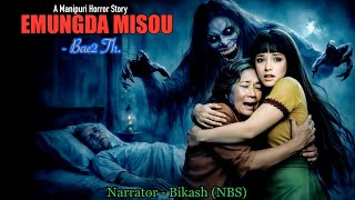 Full Story Emungda Misou Manipuri Horror Story Nbss Collection