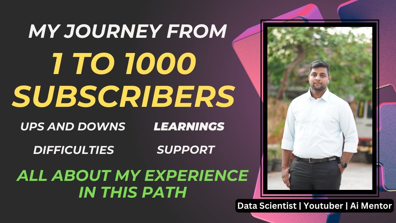 My Youtube Channel Journey From 0 to 1K Subscribers | Data Science & Ai ...