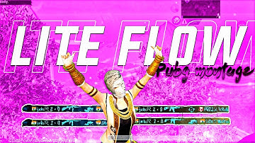 Lite Flow | PUBG MONTAGE | SAMSUNG,A3,A5,A6,A7,J2,J5,J7,S5,S6,S7,59,A10,A20,A30,A50,A70