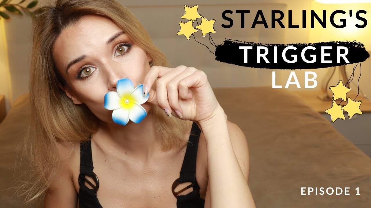 |ASMR| STARLING'S TRIGGER LAB