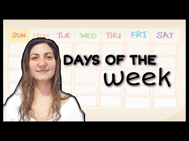 DIAS DA SEMANA EM INGLÊS - DAYS OF THE WEEK IN ENGLISH 