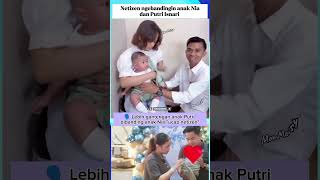 Netizen Ngebandingin Anak Nia Dan Putri Isnaritrending shorts putriariani nialida babyboy