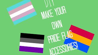 DIY Pride Flags Projects!! Make Necklaces, Pins, Magnets, and More!