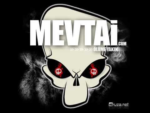 MEVTAİ - DAHA İYİSİ