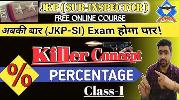 Percentage (Class-01) || Free Course for JKP SI (Sub-Inspector) Exam 2021 | jkp si recruitment 2021.