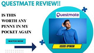 Questmate Review-Does This Platform Truly MATCH Its HYPE See(WATCH Before use