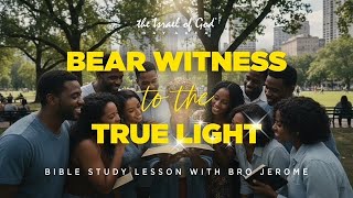 IOG Bay Area - "Bear Witness To The True Light"