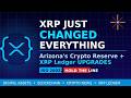 XRP Just Changed EVERYTHING — Arizona's Crypto Reserve &amp; The New Financial System Explained ep.39