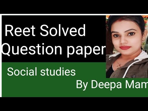 ll Reet Solved paper ( S.St) ll By Deepa Mam