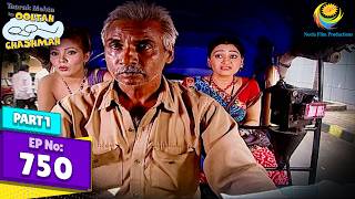 CODE RED! 🚨Gada Electronics Under Alert! | Episode 750 Part 1 | Jethalal Follows The Fraud Woman!