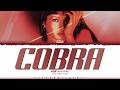 LISA (BLACKPINK) 'Cobra' Lyrics (리사 Cobra 가사) [Color Coded_Eng] | ShadowByYoongi