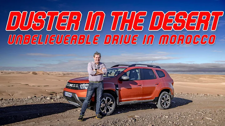Dacia Camp: The Duster takes on the Moroccan Deser...