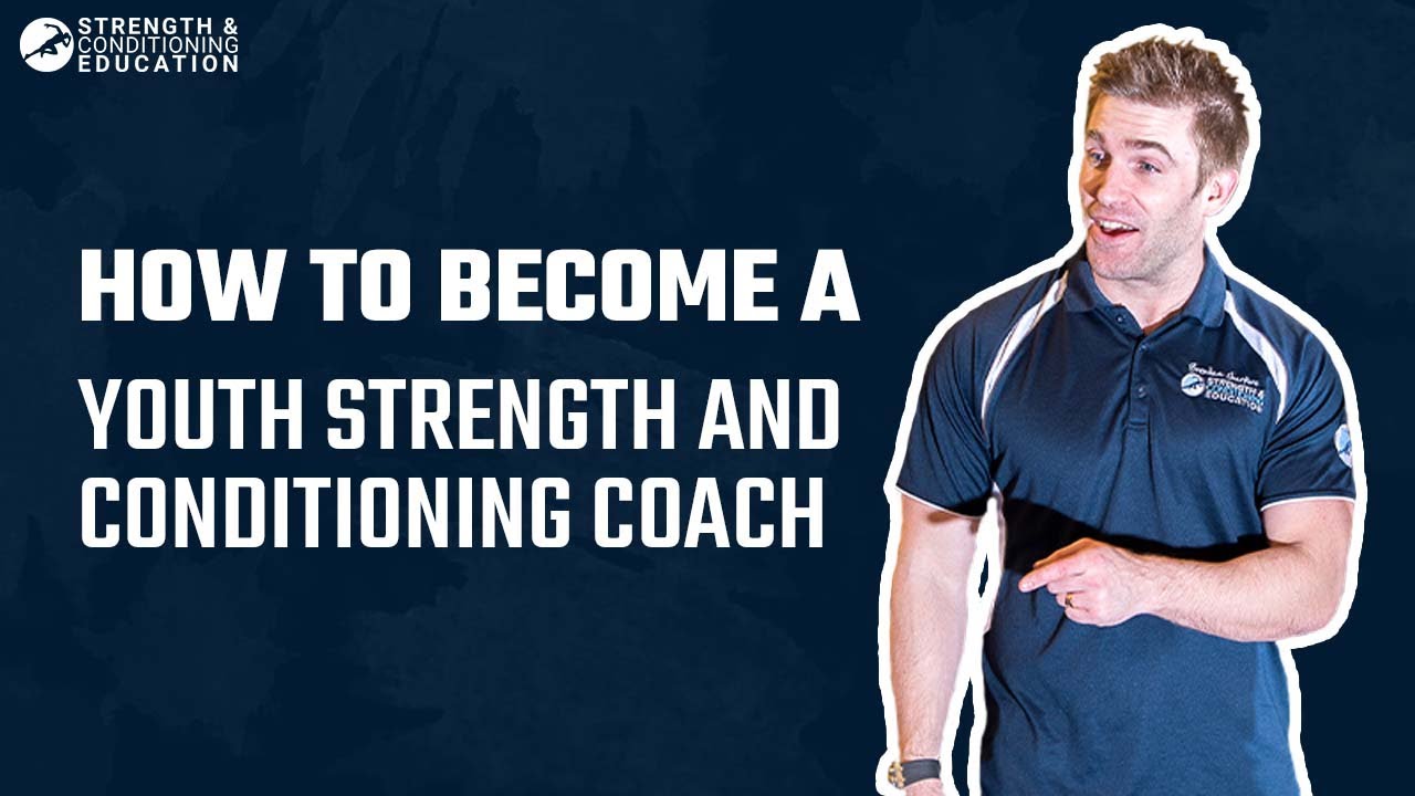 How to a Youth Strength and Conditioning Coach YouTube